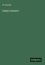 W. Howells: Italian Journeys, Buch