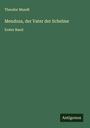Theodor Mundt: Mendoza, der Vater der Schelme, Buch