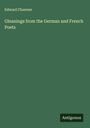Edward Chawner: Gleanings from the German and French Poets, Buch