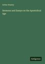 Arthur Stanley: Sermons and Essays on the Apostolical Age, Buch