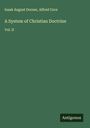 Isaak August Dorner: A System of Christian Doctrine, Buch