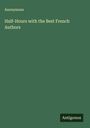 Anonymous: Half-Hours with the Best French Authors, Buch