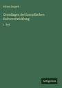 Alfons Dopsch: Grundlagen der Europäischen Kulturentwicklung, Buch