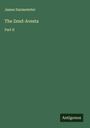 James Darmesteter: The Zend-Avesta, Buch