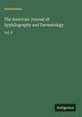 Anonymous: The American Journal of Syphilography and Dermatology, Buch