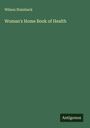 Wilson Stainback: Woman's Home Book of Health, Buch