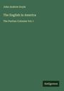 John Andrew Doyle: The English in America, Buch