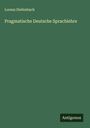 Lorenz Diefenbach: Pragmatische Deutsche Sprachlehre, Buch