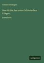 Colmar Grünhagen: Geschichte des ersten Schlesischen Krieges, Buch