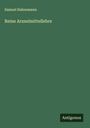 Samuel Hahnemann: Reine Arzneimittellehre, Buch