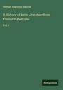 George Augustus Simcox: A History of Latin Literature from Ennius to Boethius, Buch