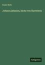 Daniel Roth: Johann Zabanius, Sachs von Harteneck, Buch