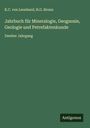 K. C. Von Leonhard: Jahrbuch für Mineralogie, Geognosie, Geologie und Petrefaktenkunde, Buch
