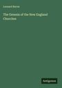 Leonard Bacon: The Genesis of the New England Churches, Buch