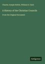 Charles Joseph Hefele: A History of the Christian Councils, Buch