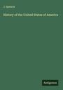 J. Spencer: History of the United States of America, Buch