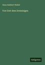 Aloys Adalbert Waibel: Von Gott dem Dreieinigen, Buch