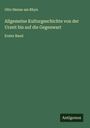 Otto Henne Am Rhyn: Allgemeine Kulturgeschichte von der Urzeit bis auf die Gegenwart, Buch