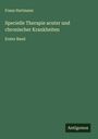 Franz Hartmann: Specielle Therapie acuter und chronischer Krankheiten, Buch