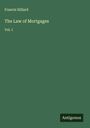 Francis Hillard: The Law of Mortgages, Buch