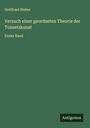 Gottfried Weber: Versuch einer geordneten Theorie der Tonsetzkunst, Buch
