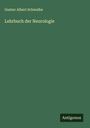 Gustav Albert Schwalbe: Lehrbuch der Neurologie, Buch