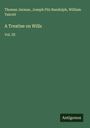 Thomas Jarman: A Treatise on Wills, Buch