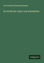 Carl Friedrich Hermann Roesler: Zur Kritik der Lehre vom Arbeitslohn, Buch