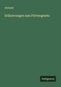 Anonym: Erläuterungen zum Flottengesetz, Buch