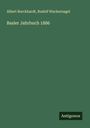 Albert Burckhardt: Basler Jahrbuch 1886, Buch
