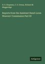 H. S. Chapman: Reports from the Assistant Hand-Loom Weavers' Commission Part III, Buch