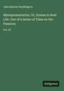 Julia Rattray Waddington: Misrepresentation. Or, Scenes in Real Life. One of a Series of Tales on the Passions, Buch