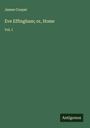 James Cooper: Eve Effingham; or, Home, Buch