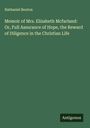 Nathaniel Bouton: Memoir of Mrs. Elizabeth Mcfarland: Or, Full Assurance of Hope, the Reward of Diligence in the Christian Life, Buch