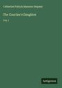 Catherine Pollock Manners Stepney: The Courtier's Daughter, Buch