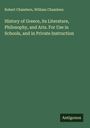 Robert Chambers: History of Greece, its Literature, Philosophy, and Arts. For Use in Schools, and in Private Instruction, Buch