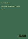 Harriet Martineau: Retrospect of Western Travel, Buch