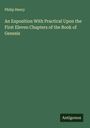 Philip Henry: An Exposition With Practical Upon the First Eleven Chapters of the Book of Genesis, Buch
