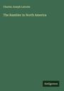 Charles Joseph Latrobe: The Rambler in North America, Buch