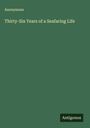Anonymous: Thirty-Six Years of a Seafaring Life, Buch