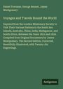 Daniel Tyerman: Voyages and Travels Round the World, Buch