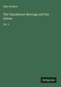 Ellen Wallace: The Clandestine Marriage and the Sisters, Buch
