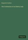 Marguerite Gardiner: The Confessions of an Elderly Lady, Buch