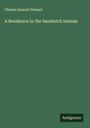 Charles Samuel Stewart: A Residence in the Sandwich Islands, Buch