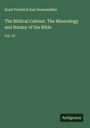 Ernst Friedrich Karl Rosenmüller: The Biblical Cabinet. The Mineralogy and Botany of the Bible, Buch