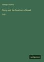 Henry Colburn: Duty and Inclination: a Novel, Buch