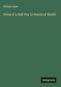 William Jesse: Notes of a Half-Pay in Search of Health, Buch