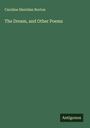 Caroline Sheridan Norton: The Dream, and Other Poems, Buch
