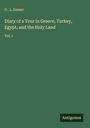 G . L. Damer: Diary of a Tour in Greece, Turkey, Egypt, and the Holy Land, Buch