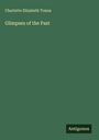 Charlotte Elizabeth Tonna: Glimpses of the Past, Buch